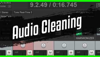 Cleaning your Recorded Audio or Voice Overs