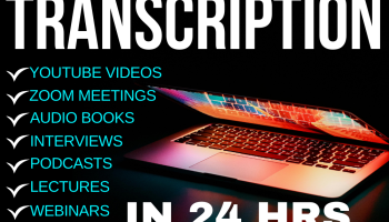 I will do 60-minute audio\video English Transcription in just 24-hours