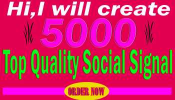 Create 5000 Top Quality Social signal