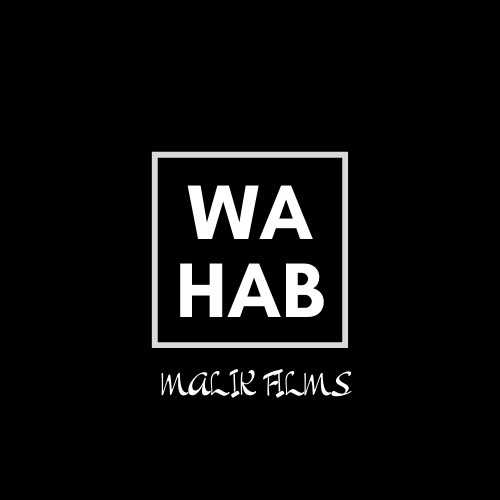 Wahabmalikfilms - Artist, Content Creator