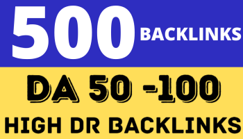 I will do unique 500 dr50 to100 high DR backlinks rank on google