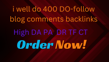 I will do 400 dofollow blog commments backlinks High DA PA
