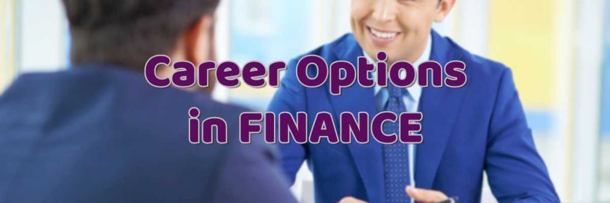 Top 7 Career Options in Finance