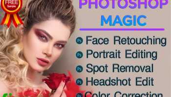 You will get Photoshop magic editing, face retouch, body and skin retouching