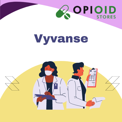 Buy Vyvanse U. - Opioidstores.com