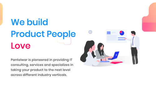 Pantelwar Private Limited - We build product people Love