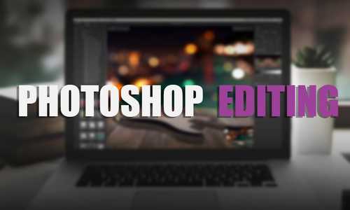 PHOTOSHOP editing and retouching 