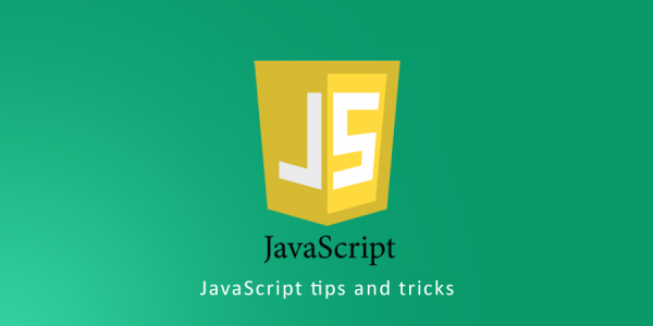 Some Useful JavaScript Tips,Tricks and Best Practices