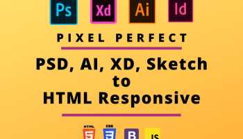 I will convert PSD, xd, ai, sketch to HTML responsive