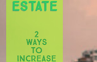 REAL ESTATE SALES: 2 WAYS TO INCREASE YOUR LEADS