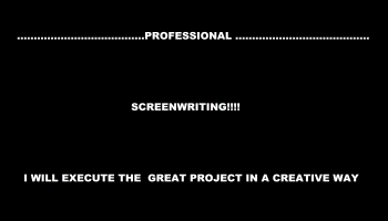 I also offer screen and script movie writing in a professional, understanding and remarkable way