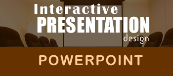 Interactive PowerPoint Presentation Design