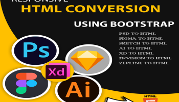 I will convert figma to HTML sketch xd to HTML PSD to HTML CSS responsive bootstrap 5