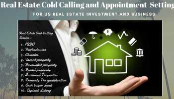 I can be your Real Estate Cold Caller and Appointment settler
